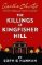 The Killings at Kingfisher Hill: The New Hercule Poirot Mystery The Killings at Kingfisher Hill: The New Hercule Poirot Mystery