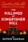 The Killings at Kingfisher Hill: The New Hercule Poirot Mystery The Killings at Kingfisher Hill: The New Hercule Poirot Mystery