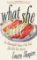 What She Ate: Six Remarkable Women and the Food That Tells Their Stories What She Ate: Six Remarkable Women and the Food That Tells Their Stories