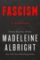 Fascism : A Warning