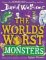 The World´s Worst Monsters