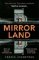 Mirrorland Mirrorland