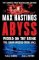 Abyss: World on the Brink, The Cuban Missile Crisis 1962 Abyss: World on the Brink, The Cuban Missile Crisis 1962