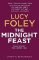 The Midnight Feast The Midnight Feast