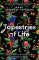 Tapestries of Life : Uncovering the Lifesaving Secrets of the Natural World Tapestries of Life : Uncovering the Lifesaving Secrets of the Natural World