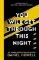 You Will Get Through This Night You Will Get Through This Night