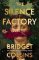 The Silence Factory The Silence Factory