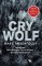 Cry Wolf Cry Wolf
