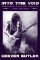 Into the Void: From Birth to Black Sabbath - and Beyond Into the Void: From Birth to Black Sabbath - and Beyond