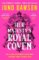 Her Majesty´s Royal Coven Her Majesty´s Royal Coven