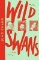 Wild Swans: Three Daughters of China (Collins Modern Classics) Wild Swans: Three Daughters of China (Collins Modern Classics)