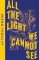 All the Light We Cannot See (Collins Modern Classics) All the Light We Cannot See (Collins Modern Classics)