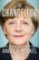 The Chancellor: The Remarkable Odyssey Of Angela Merkel The Chancellor: The Remarkable Odyssey Of Angela Merkel