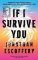 If I Survive You