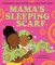 Mama´s Sleeping Scarf