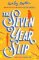 The Seven Year Slip The Seven Year Slip