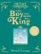 The Boy Who Would Be King The Boy Who Would Be King