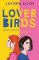 Lover Birds Lover Birds