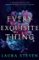 Every Exquisite Thing