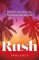 Rush Rush