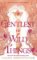 Gentlest of Wild Things Gentlest of Wild Things