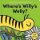 Where´s Willy´s Welly? (A VERY long fold-out book) Where´s Willy´s Welly? (A VERY long fold-out book)