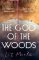 The God of the Woods The God of the Woods