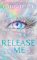 Release Me Release Me