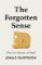 Forgotten Sense