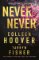 Never Never Collector´s Edition Never Never Collector´s Edition