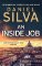 Inside Job Inside Job