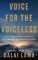 Voice for the Voiceless Voice for the Voiceless