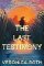 Last Testimony