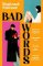 Bad Words Bad Words
