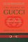The House of Gucci : A Sensational Story of Murder, Madness, Glamour, and Greed
