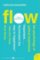 Flow : The Psychology of Optimal Experience Flow : The Psychology of Optimal Experience