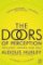 The Doors of Perception and Heaven and Hell The Doors of Perception and Heaven and Hell