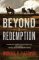 Beyond Redemption Beyond Redemption