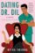 Dating Dr. Dil : A Novel Dating Dr. Dil : A Novel