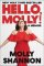 Hello, Molly!: A Memoir Hello, Molly!: A Memoir
