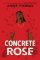 Concrete Rose