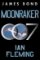 Moonraker: A James Bond Novel