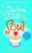 Chicken Soup for the Soul Chicken Soup for the Soul