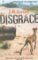 Disgrace Disgrace