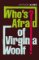 Who´s Afraid of Virginia Woolf?
