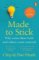 Made to Stick Made to Stick