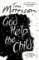 God Help the Child God Help the Child