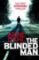 The Blinded Man The Blinded Man