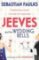 Jeeves and the Wedding Bells Jeeves and the Wedding Bells