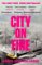 City on Fire City on Fire